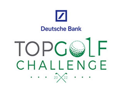 Deutsche Bank Top Golf Challenge 2022